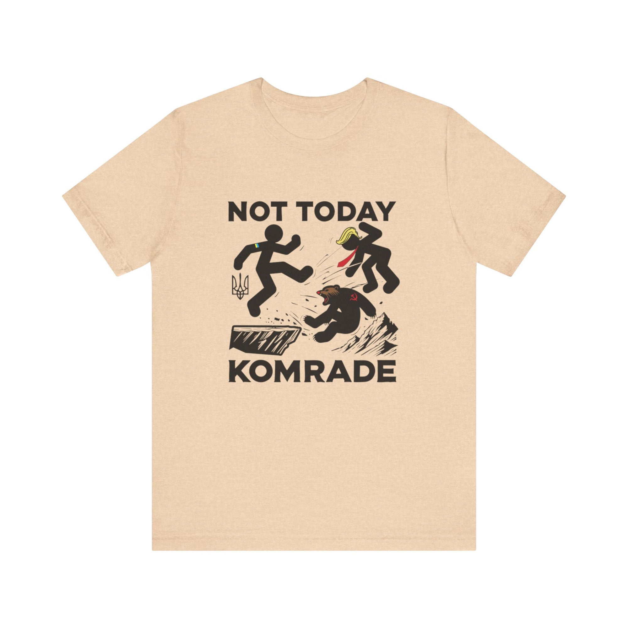 Not Today Komrade