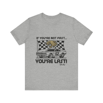 If You're Not First You're Last