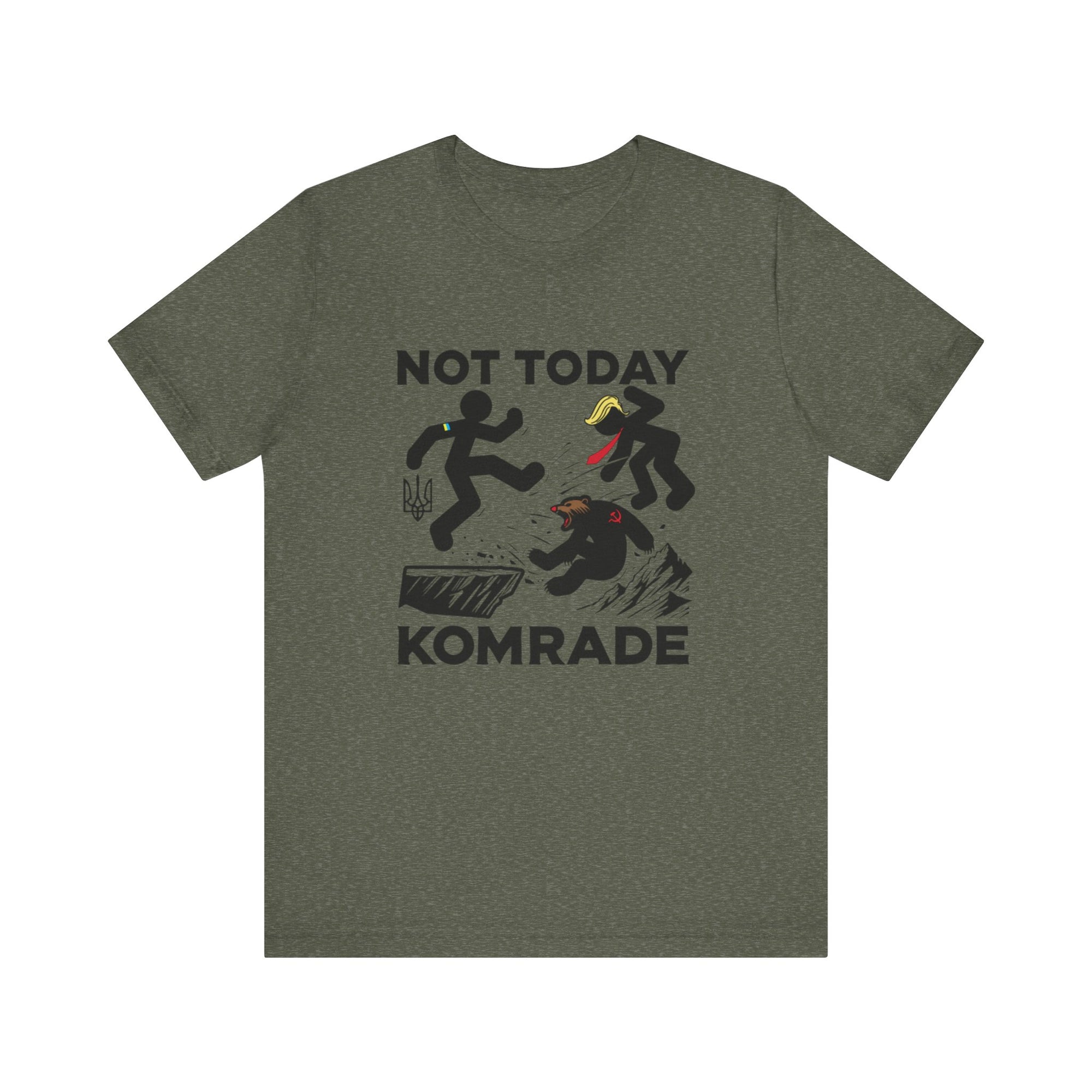 Not Today Komrade