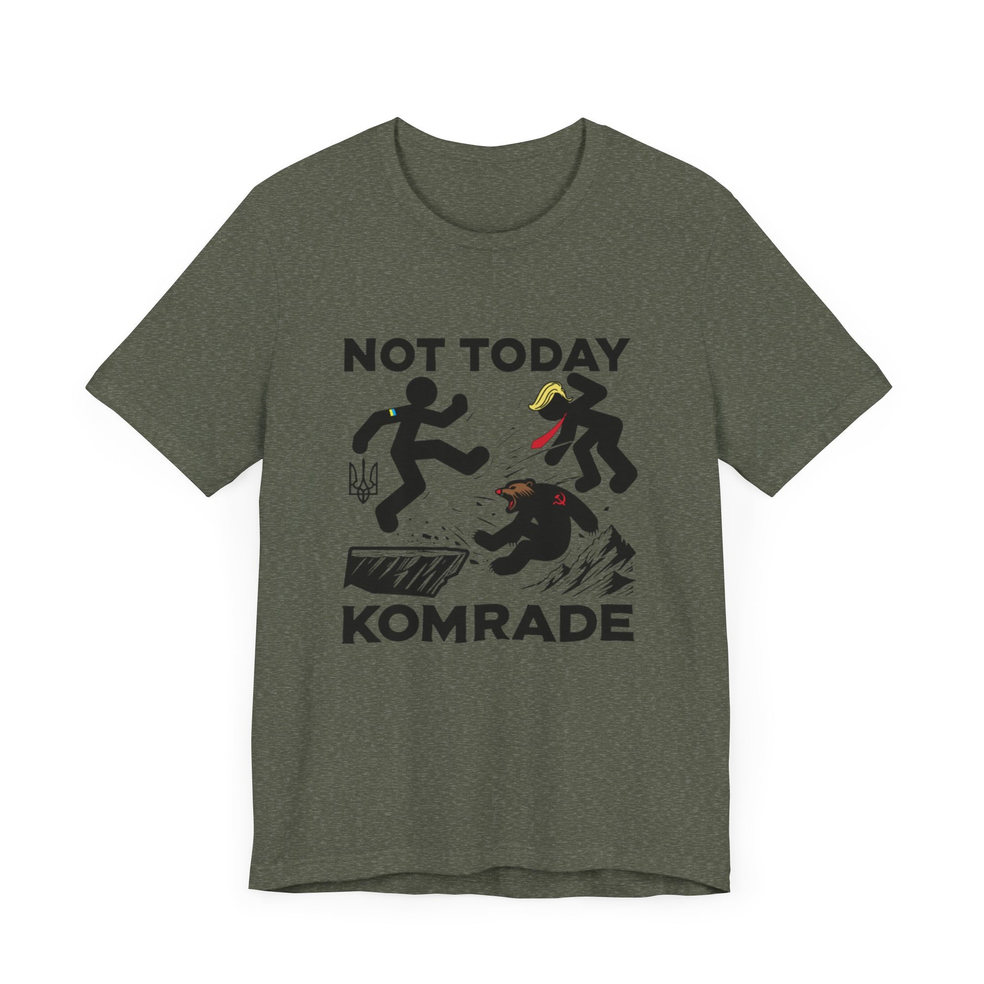 Not Today Komrade