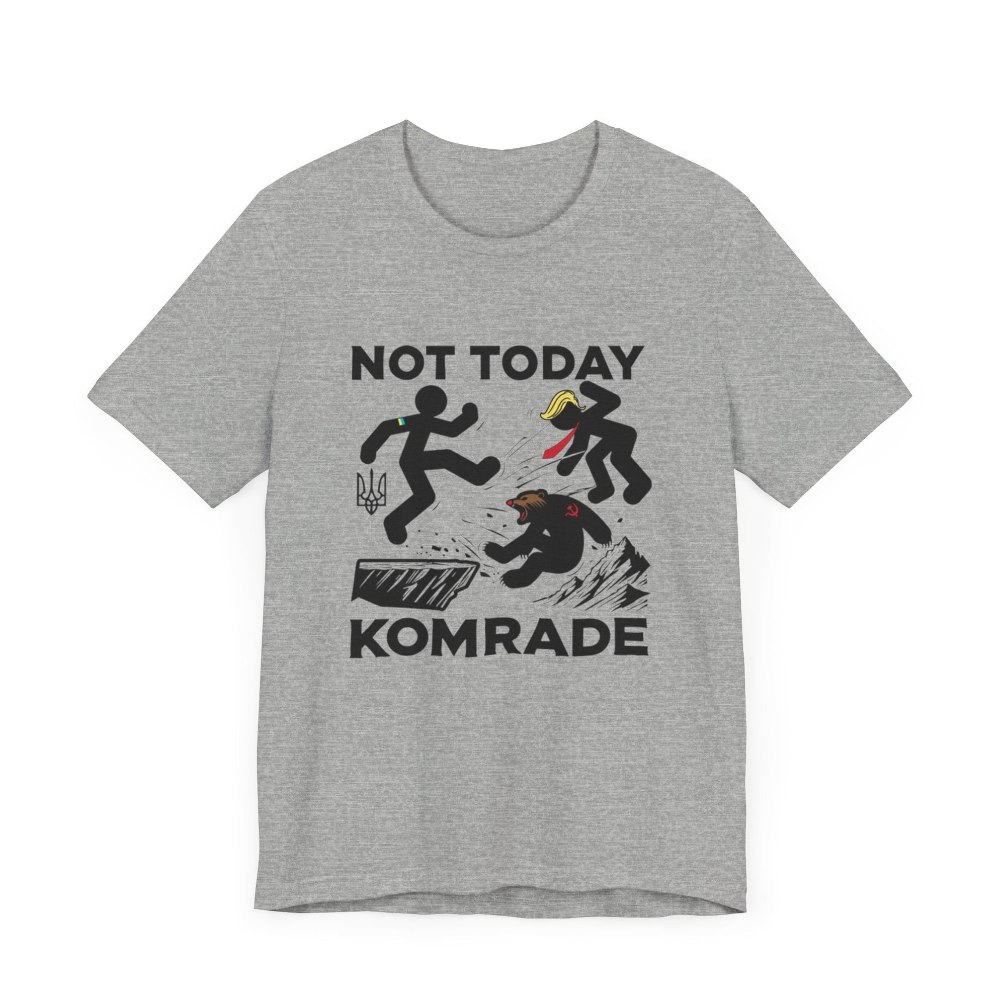 Not Today Komrade
