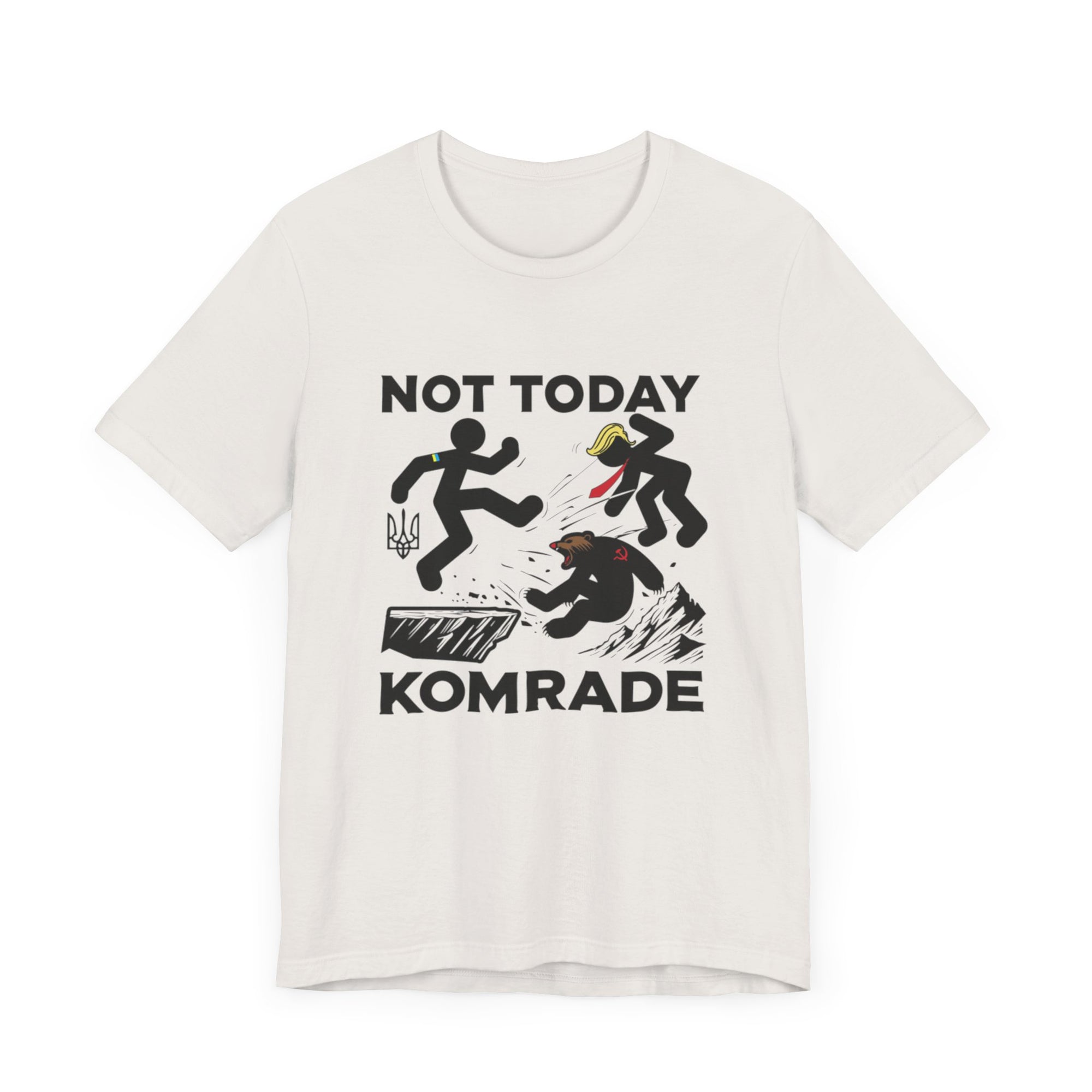 Not Today Komrade