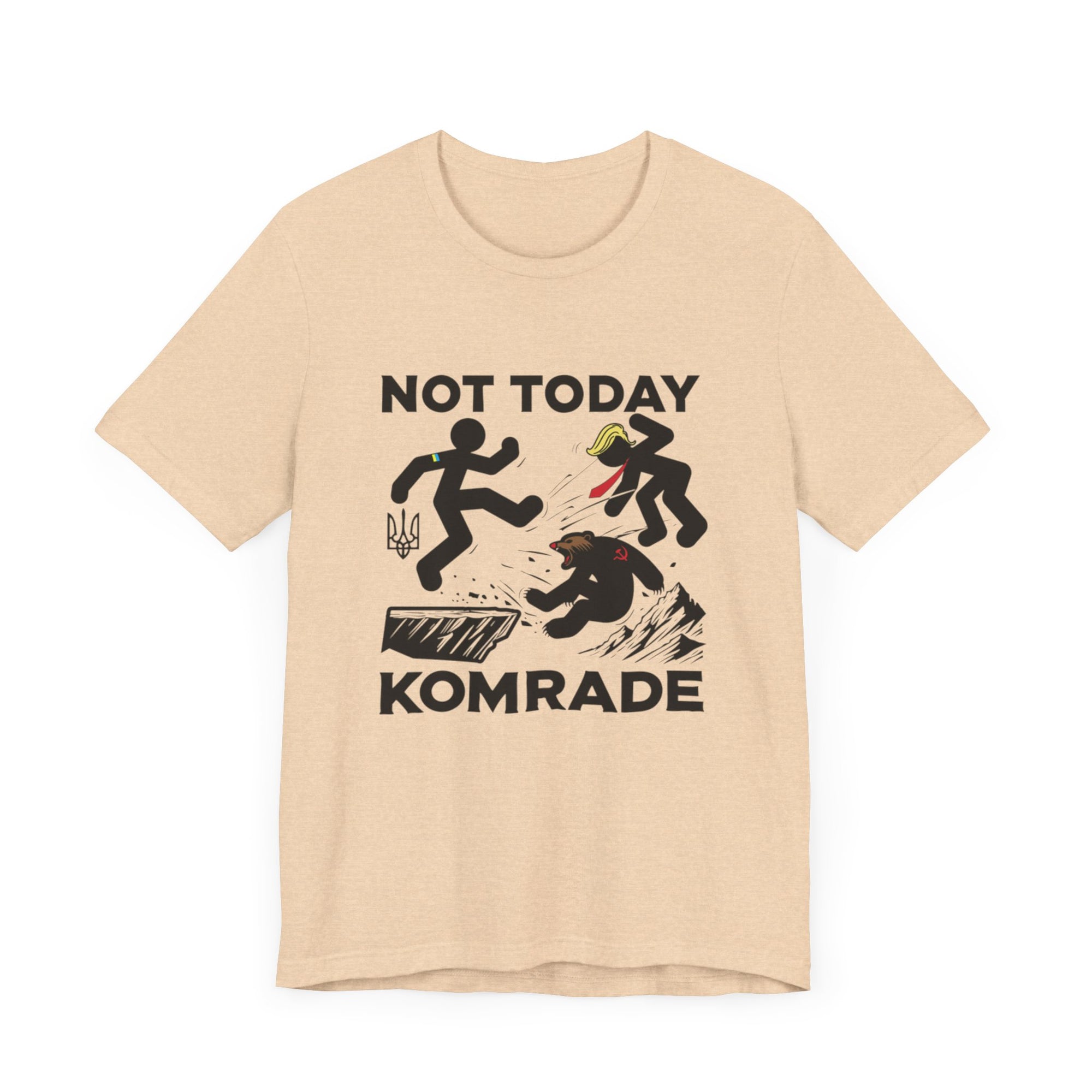 Not Today Komrade